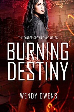 Burning Destiny by Wendy Owens