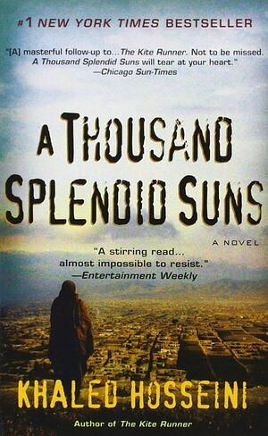 A Thousand Splendid Suns by Khaled Hosseini