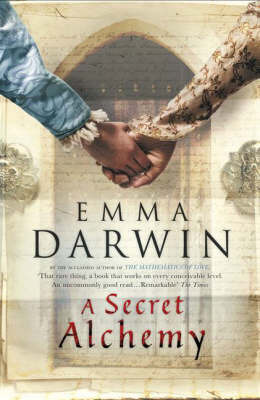 A Secret Alchemy by Emma Darwin