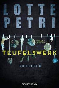 Teufelswerk by Lotte Petri