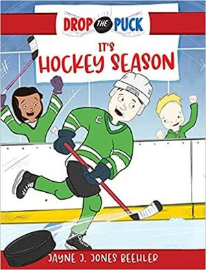 It's Hockey Season by Cory Jones, Jayne J. Jones Beehler
