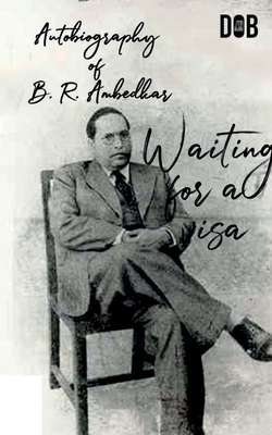 Waiting for A Visa by B.R. Ambedkar