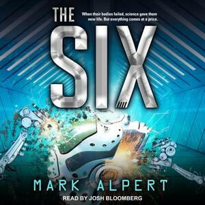 The Six by Mark Alpert