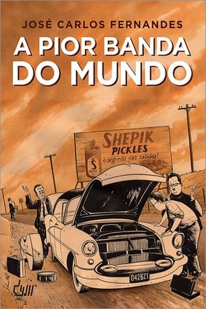 A Pior Banda do Mundo 1 by José Carlos Fernandes