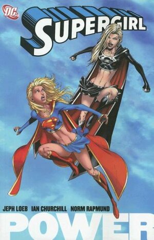 Supergirl: Power by Jeph Loeb