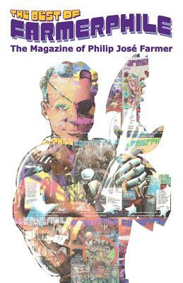 The Best of Farmerphile by Philip José Farmer