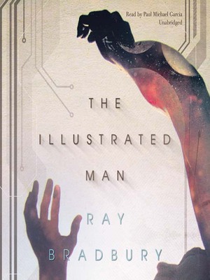 The Illustrated Man by Ray Bradbury