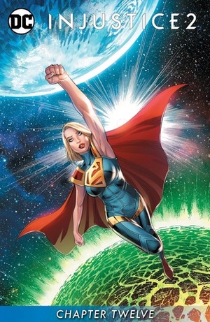 Injustice 2 #12 by Tom Taylor, Mike S. Miller