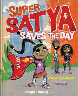Super Satya Saves the Day by Raakhee Mirchandani