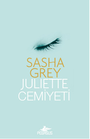 Juliette Cemiyeti by Sasha Grey, Müge Hestbaek