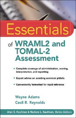 Essentials of Wraml2 and Tomal-2 Assessment by Cecil R. Reynolds, Wayne Adams