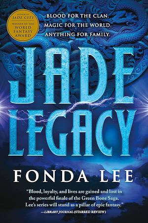 Jade Legacy by Fonda Lee