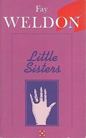 Little Sisters by Fay Weldon