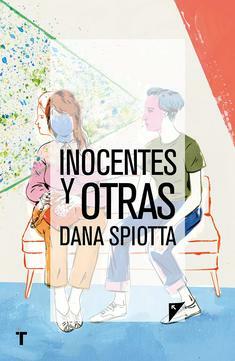 Inocentes y otras by Dana Spiotta