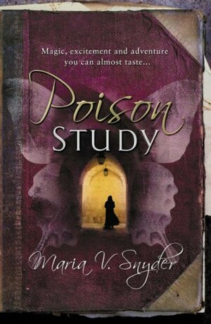 Poison Study by Maria V. Snyder