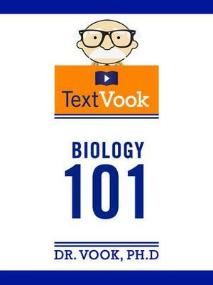 Biology 101: The TextVook by Vook