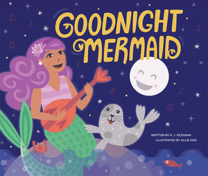 Goodnight Mermaid by Karla Oceanak