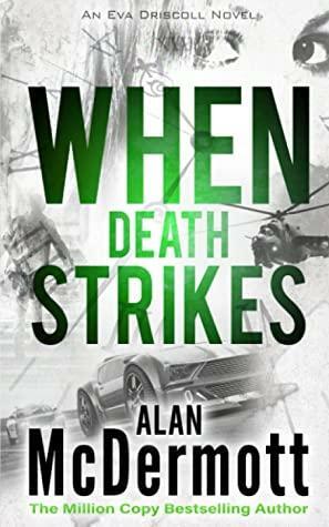 When Death Strikes by Alan McDermott, Alan McDermott