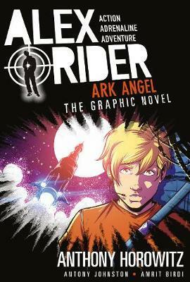 Ark Angel: The Graphic Novel by Amrit Birdi, Anthony Horowitz, Antony Johnston