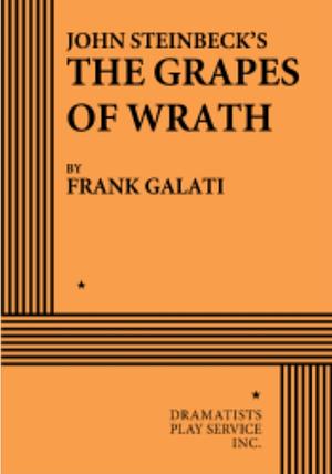 The Grapes of Wrath by John Steinbeck, Frank Galati