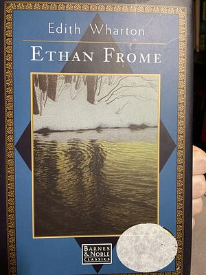 Ethan Frome by Edith Wharton