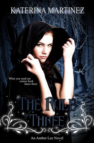 The Rule of Three by Katerina Martinez