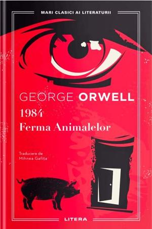 1984  *  Ferma animalelor  by George Orwell