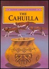 The Cahuilla by Katherine M. Doherty, Craig A. Doherty, Dick Smolinski