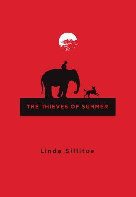 The Thieves of Summer by Linda Sillitoe