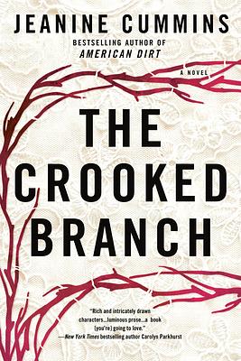 The Crooked Branch by Jeanine Cummins