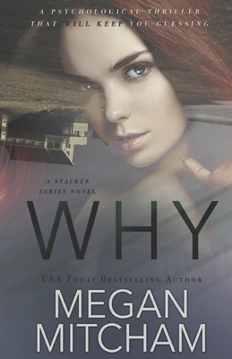 Why by Megan Mitcham