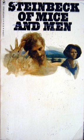 Of Mice and Men by John Steinbeck