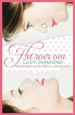 Het roer om by Lucy Diamond