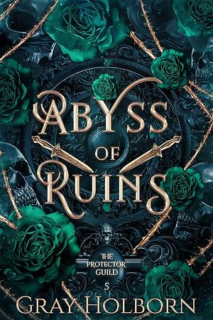 Abyss of Ruins by Gray Holborn