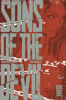 Sons of the Devil Volume 3 by Brian Buccellato