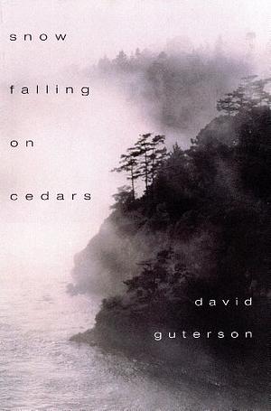 Snow Falling on Cedars by David Guterson