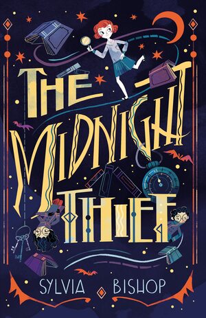 The Midnight Thief by Sylvia Bishop