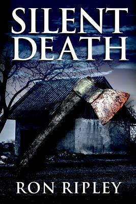 Silent Death: Supernatural Horror with Scary Ghosts & Haunted Houses by Ron Ripley, Scare Street
