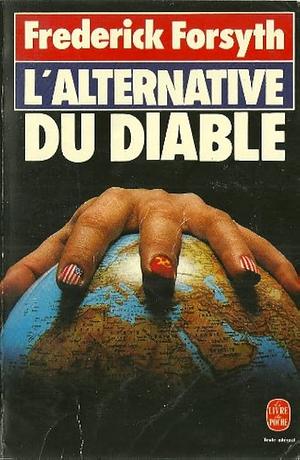 L'Alternative du diable by Frederick Forsyth