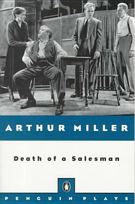 Death of a Salesman by Arthur Miller