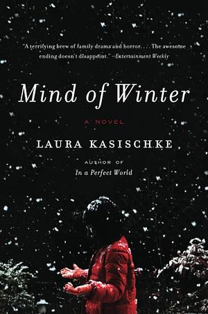 Mind of Winter by Laura Kasischke