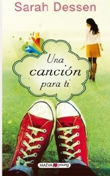 Una canción para ti by Sarah Dessen