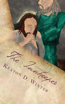 The Innkeeper by Keaton D. Winter