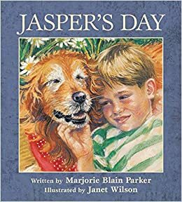 Jasper's Day by Marjorie Blain Parker
