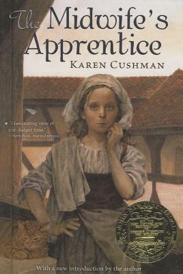 Midwife's Apprentice by Karen Cushman