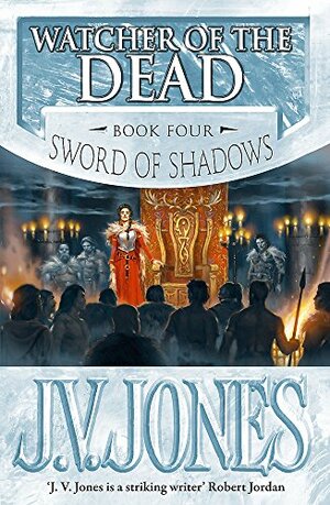 Watcher of the Dead by J.V. Jones