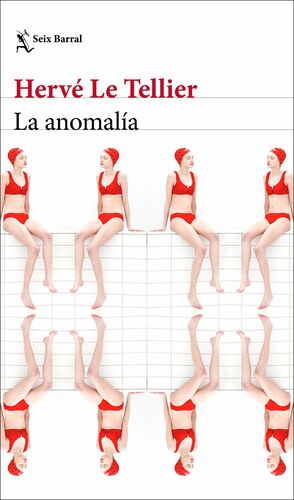 La anomalía by Hervé Le Tellier