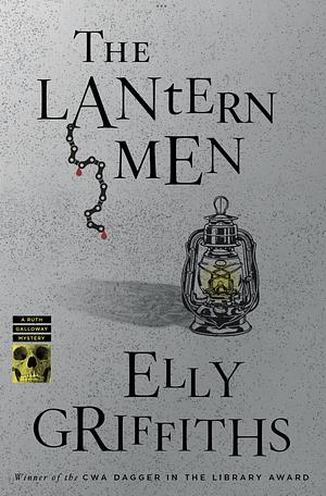 The Lantern Men by Elly Griffiths