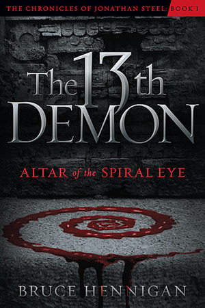 The Thirteenth Demon, Altar of the Spiral Eye by Bruce Hennigan