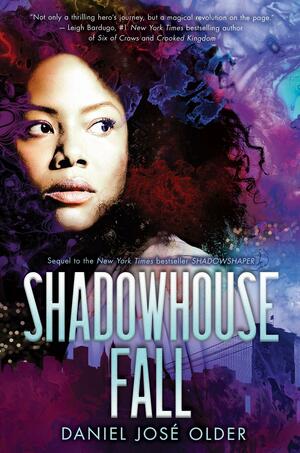 Shadowhouse Fall by Daniel José Older